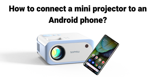 How to connect mini projector to Android phone?
